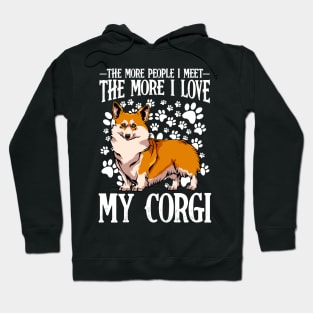 Funny Corgi Quote Dog Lover - Welsh Corgi Hoodie